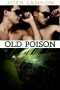 [Dangerous Ground 02] • Old Poison